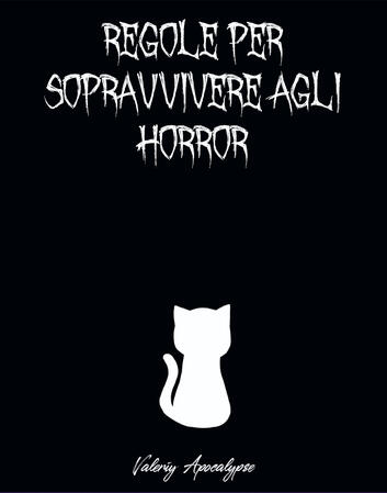 Regole per sopravvivere agli horror